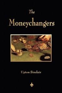 The Moneychangers - Upton Sinclair - cover