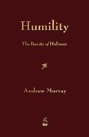 Humility: The Beauty of Holiness - Andrew Murray - cover