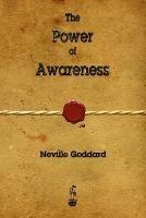 The Power of Awareness - Neville Goddard - cover