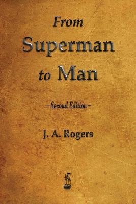 From Superman to Man - J a Rogers - cover