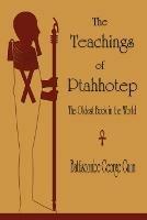 The Teachings of Ptahhotep: The Oldest Book in the World - cover