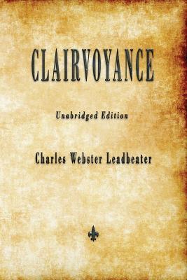 Clairvoyance - Charles Webster Leadbeater - cover