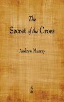 The Secret of the Cross