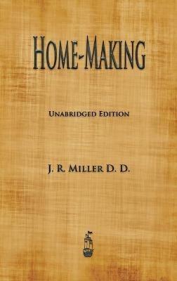 Home-Making - J R Miller - cover