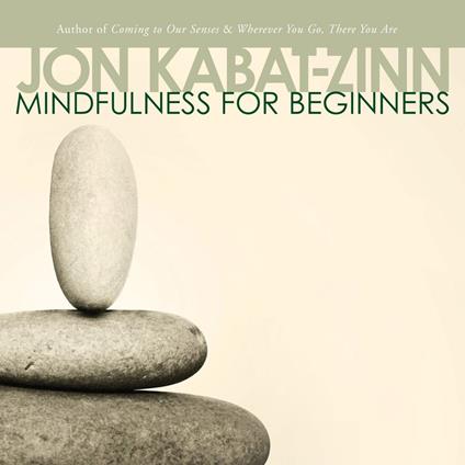 Mindfulness for Beginners
