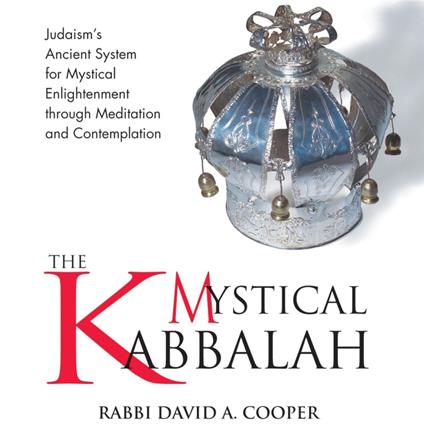 The Mystical Kabbalah
