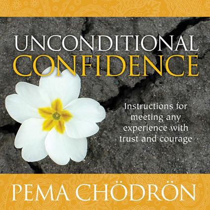 Unconditional Confidence