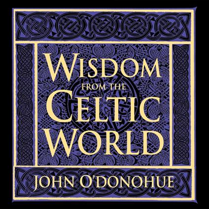 Wisdom from the Celtic World
