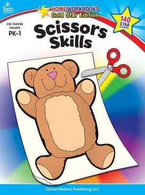 Scissors Skills, Grades Pk - 1: Gold Star Edition Volume 17 - cover