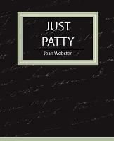 Just Patty - Jean Webster - Webster Jean Webster,Jean Webster - cover