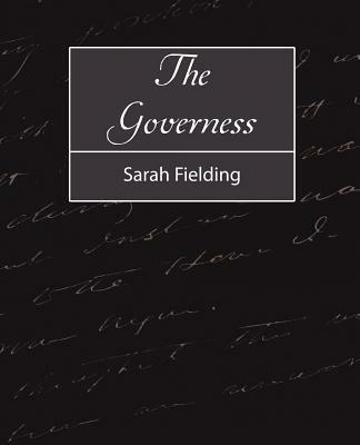 The Governess - Fielding Sarah Fielding,Sarah Fielding - cover
