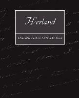Herland - Perkin Charlotte Perkins Stetson Gilman,Charlotte Perkins Stetson Gilman - cover