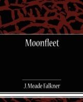 Moonfleet - J Meade Falkner - cover
