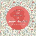 The Wit and Wisdom of Jane Austen: A Treasure Trove of 175 Quips from a Beloved Writer