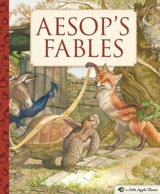 Aesop's Fables: A Little Apple Classic - Aesop - cover