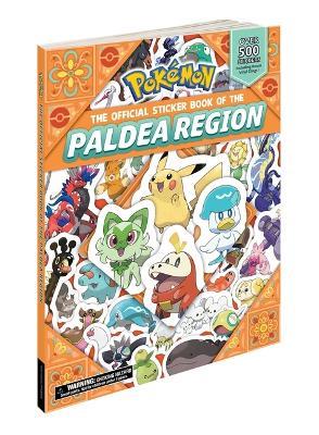 Pokémon The Official Sticker Book Of The Paldea Region - Pikachu Press - cover