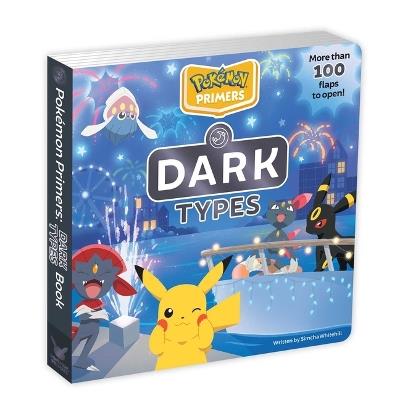 Pokémon Primers: Dark Types Book - Simcha Whitehill - cover