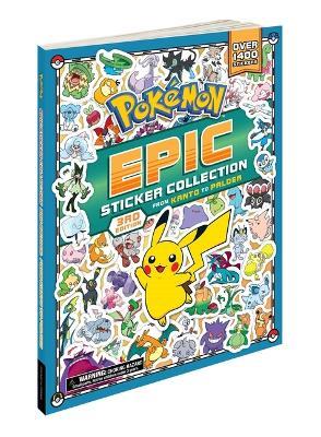 Pokémon Epic Sticker Collection 3rd Edition: From Kanto to Paldea: Over 1,400 Stickers! - Pikachu Press - cover