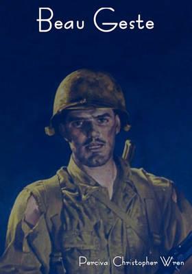 Beau Geste - P C Wren - cover