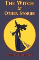 The Witch & Other Stories