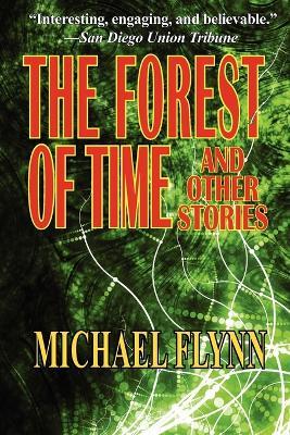 The Forest of Time and Other Stories - Michael Flynn - cover