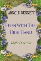 Helen With The High Hand - Arnold Bennett - cover