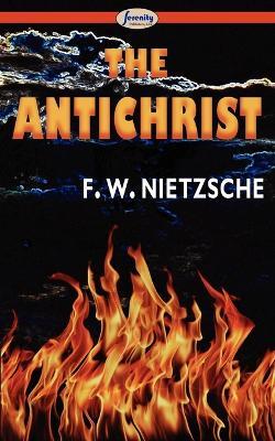 The Antichrist - Friedrich Wilhelm Nietzsche - cover