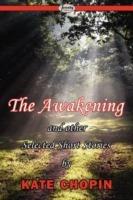 The Awakening & Selected Short Stories - Kate Chopin - cover