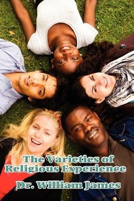 Varieties of Religious Experience: A Study in Human Nature - William James - cover