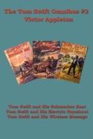The Tom Swift Omnibus #2: Tom Swift and His Submarine Boat, Tom Swift and His Electric Runabout, Tom Swift and His Wireless Message - Victor Appleton - cover