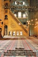 The Benedict de Spinoza Reader: The Ethics, a Theologico-Political Treatise, on the Improvement of Understanding, Correspondence of Benedict de Spinoz - Benedict de Spinoza,Benedictus de Spinoza - cover