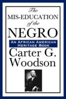 The MIS-Education of the Negro - Carter Godwin Woodson - cover