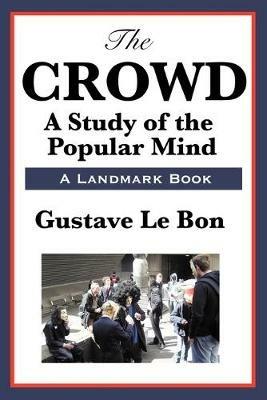 The Crowd - Gustave Lebon - cover