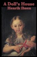 A Doll's House - Henrik Johan Ibsen - cover
