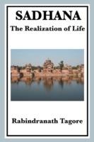 Sadhana: The Realization of Life - Rabindranath Tagore - cover