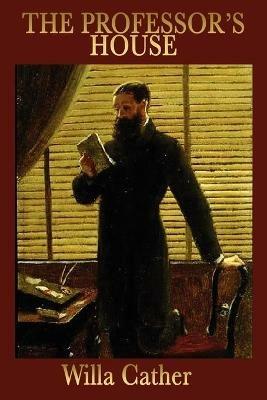 The Professor's House - Willa Cather - cover
