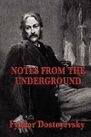 Notes from the Underground - Fyodor Dostoyevsky - cover