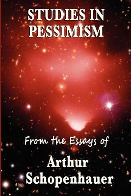 Studies in Pessimism - Arthur Schopenhauer - cover