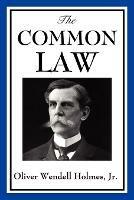 The Common Law - Wendell Oliver Holmes - cover