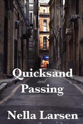 Quicksand and Passing - Nella Larsen - cover