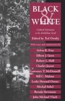 Black and White: Cultural Interaction in the Antebellum South