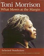 What Moves at the Margin: Selected Nonfiction