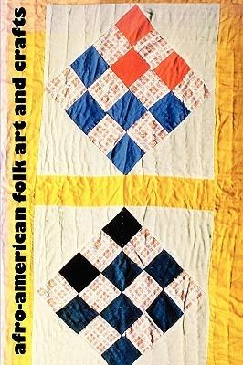 Afro-American Folk Art and Crafts - cover