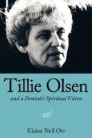 Tillie Olsen and a Feminist Spiritual Vision - Elaine Neil Orr - cover
