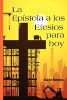 La Ep stola a los Efesios para hoy