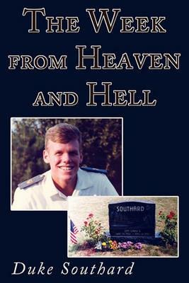 The Week from Heaven and Hell - Duke Southard - cover