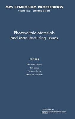 Photovoltaic Materials and Manufacturing Issues: Volume 1123 - cover