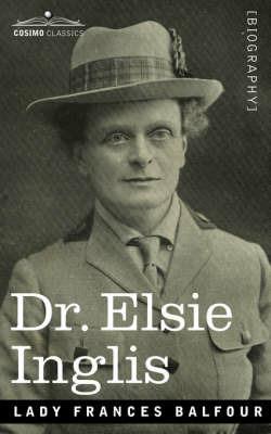 Dr. Elsie Inglis - Frances Balfour - cover