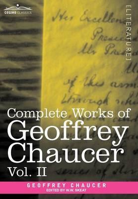 Complete Works of Geoffrey Chaucer, Vol. II: Boethius and Troilus (in Seven Volumes) - Geoffrey Chaucer - cover