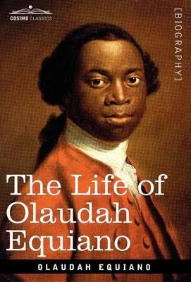 The Life of Olaudah Equiano - Olaudah Equiano - cover